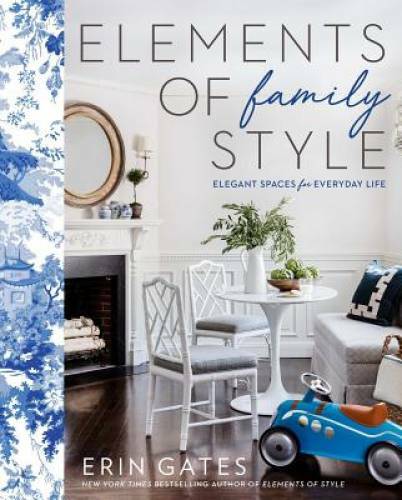 Elements of Family Style: Elegant Design for the Imperfect Life – GOOD