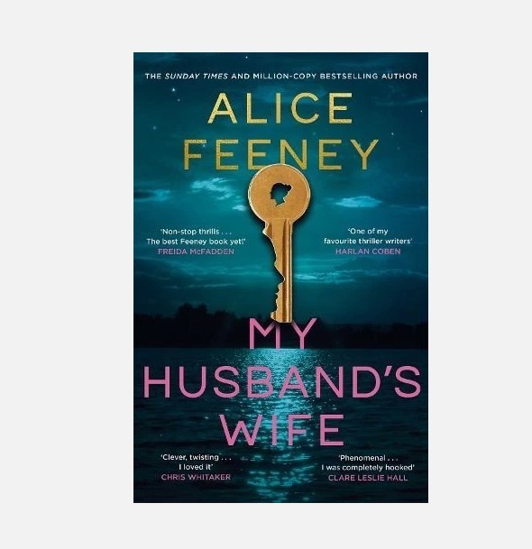 My Husband’s Wife by Alice Feeney Hardcover Psychological Thriller Book New