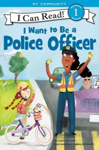 I Want to Be a Police Officer (I Can Read Level 1) – Paperback – GOOD