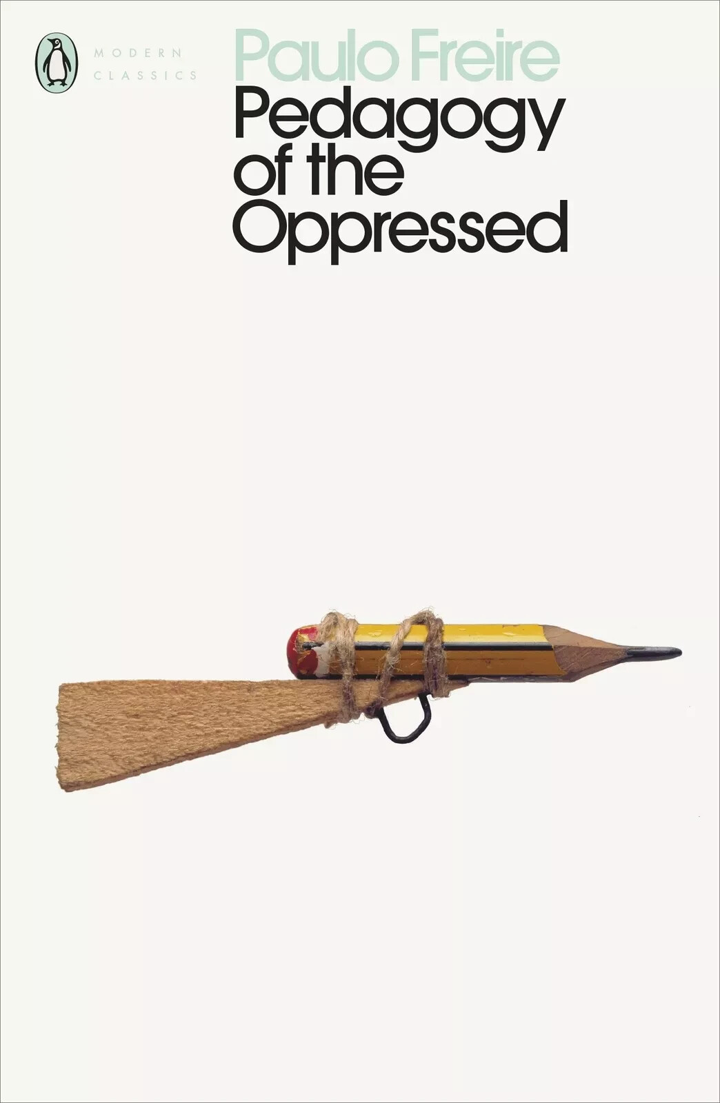 Pedagogy of the Oppressed (Penguin Modern Classics) By Paulo Freire -Paperback