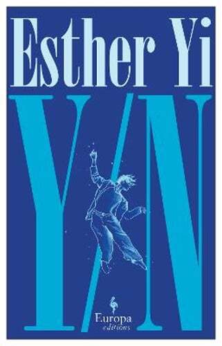 Y/N: A novel by Esther Yi: New
