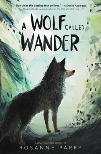 Wolf Called Wander by Rosanne Parry (2021, Trade Paperback)