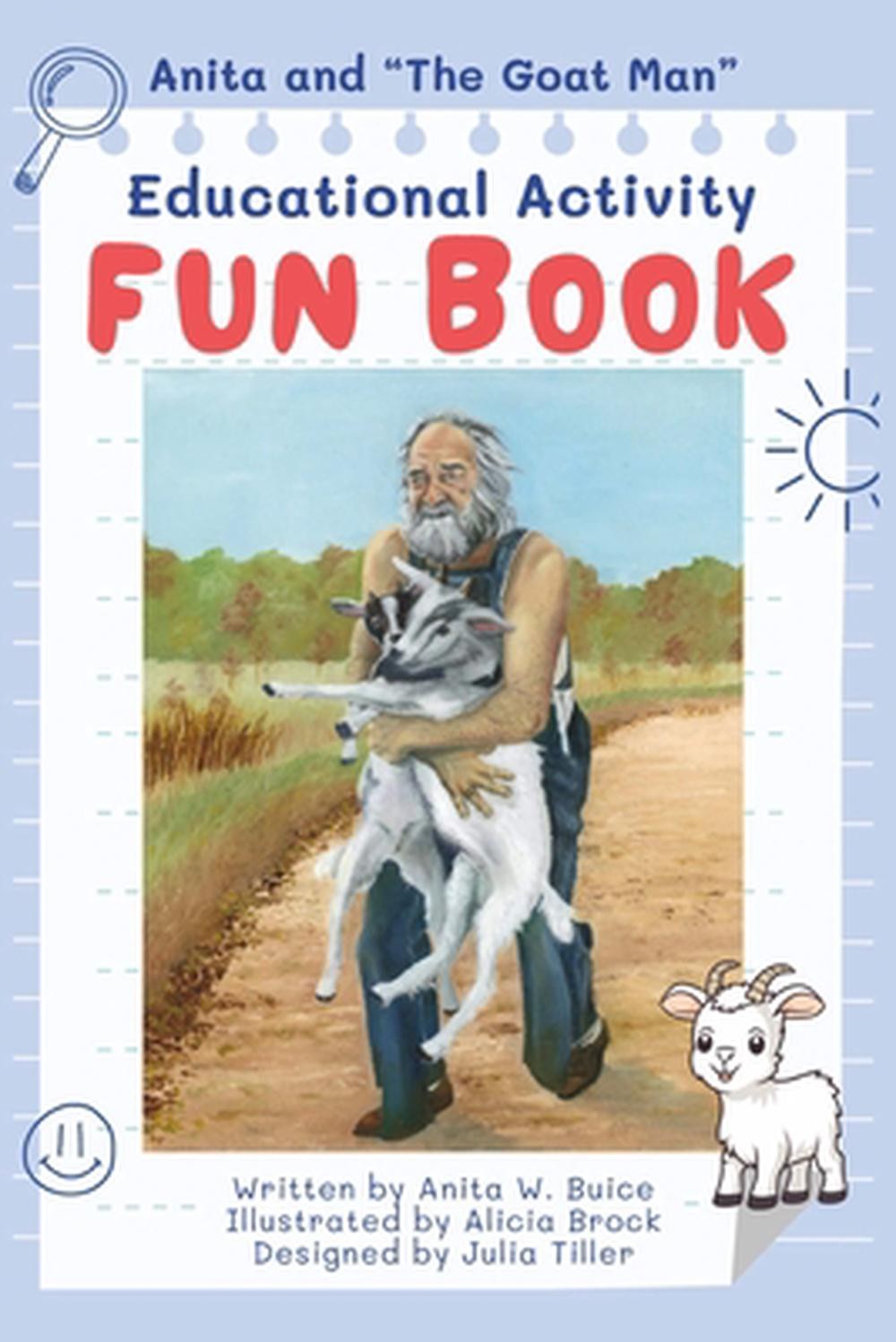 Anita and the Goatman Educational Activity Fun Book by Anita W. Buice Paperback