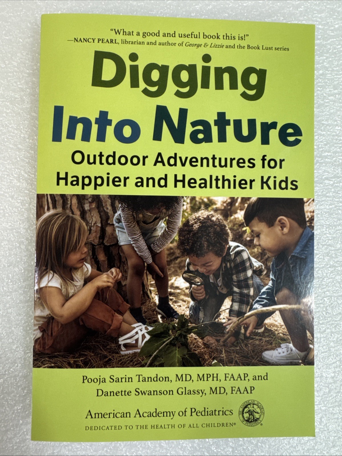 Digging Into Nature: Outdoor Adventures For Happier And Healthier Kids