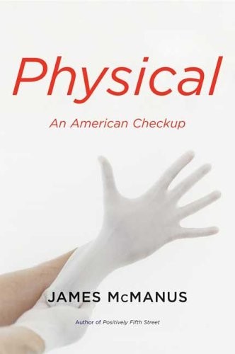 Physical: An American Checkup – GOOD