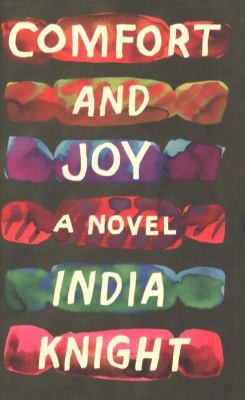 Comfort and Joy by India Knight