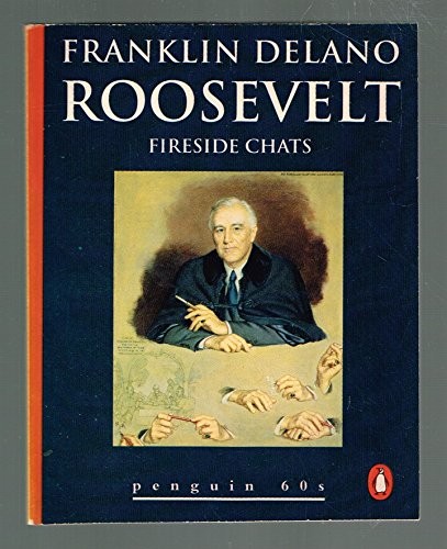 Fireside Chats – Paperback By Franklin D Roosevelt – GOOD