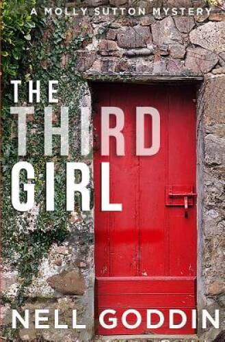 The Third Girl (Molly Sutton Mysteries) – Paperback By Goddin, Nell – GOOD