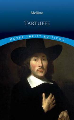 Tartuffe (Dover Thrift Editions) – Paperback By MoliÃ¨re – GOOD