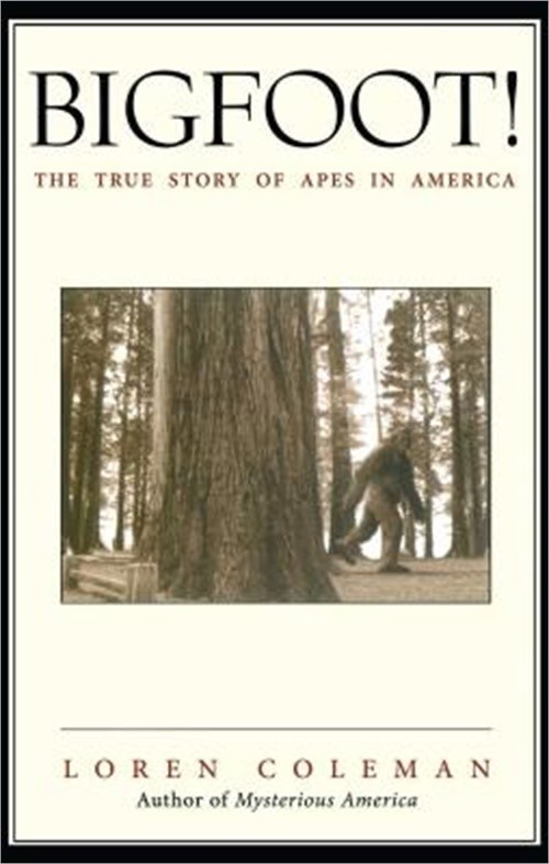 Bigfoot!: The True Story of Apes in America (Paperback or Softback)