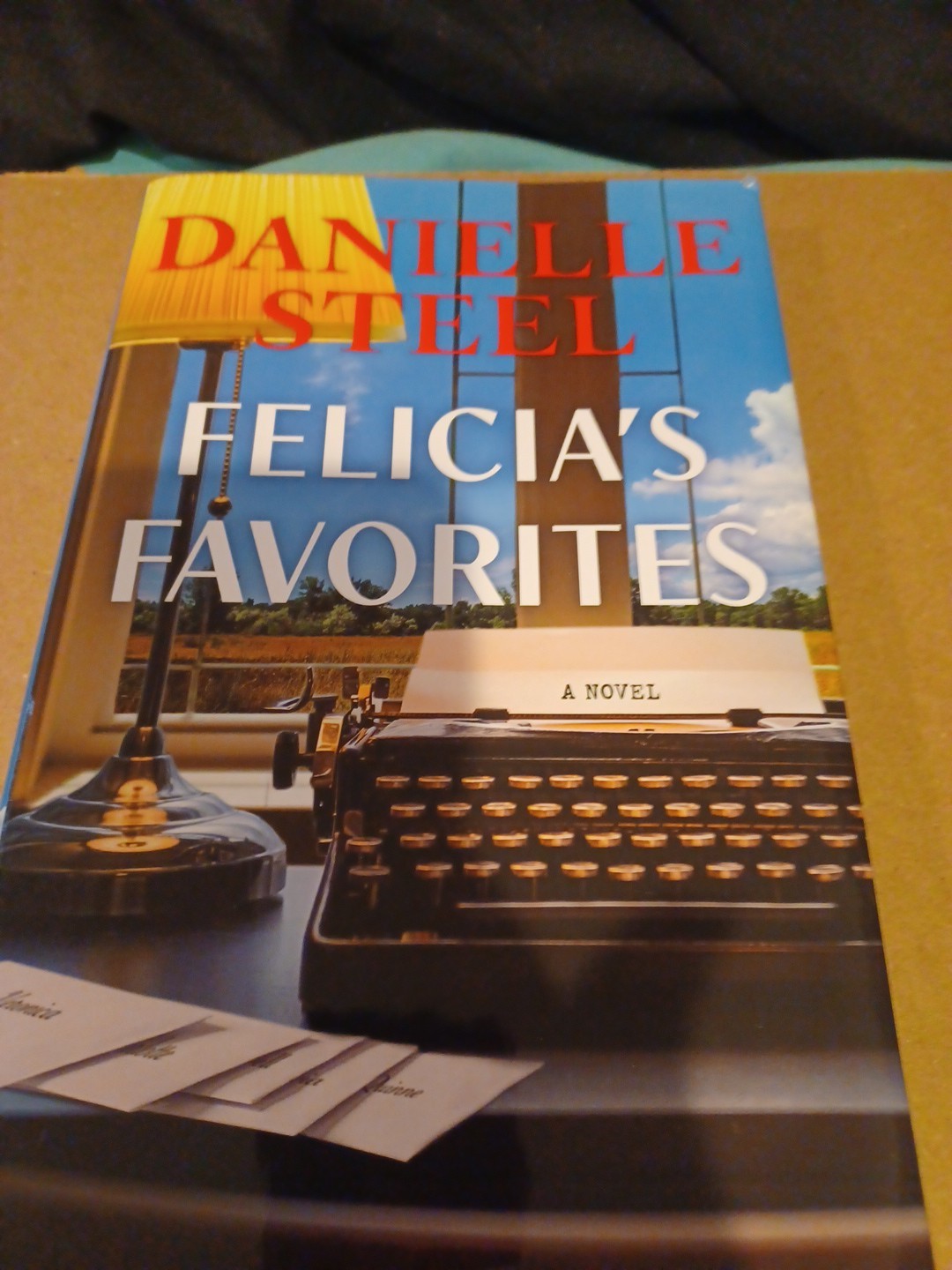 Felicia’s Favorites : A Novel by Danielle Steel (2026, Hardcover)