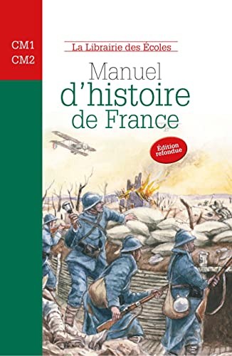 Manuel d’histoire de France CM1-CM2: Des Celtes à la Seconde Gu… by NEMO, JEAN