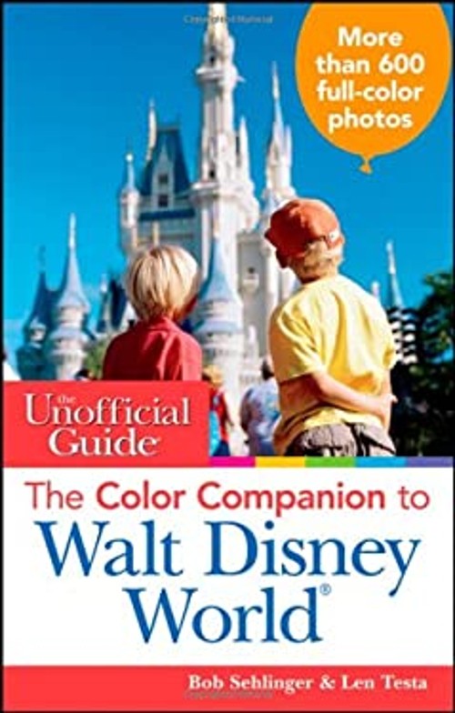 The Unofficial Guide : The Color Companion to Walt Disney World P