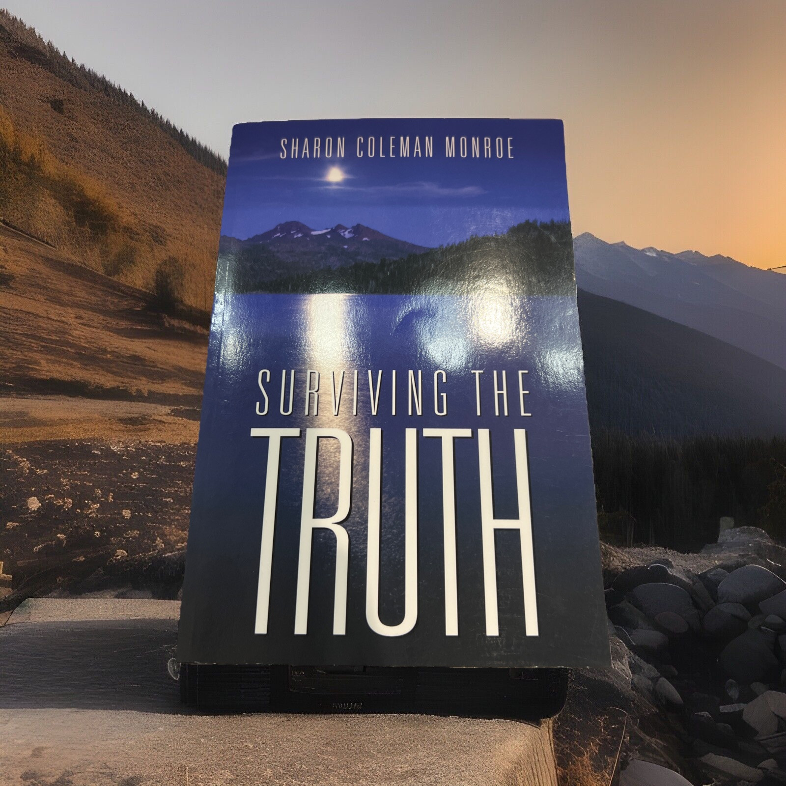 Surviving the Truth by Sharon Coleman Monroe