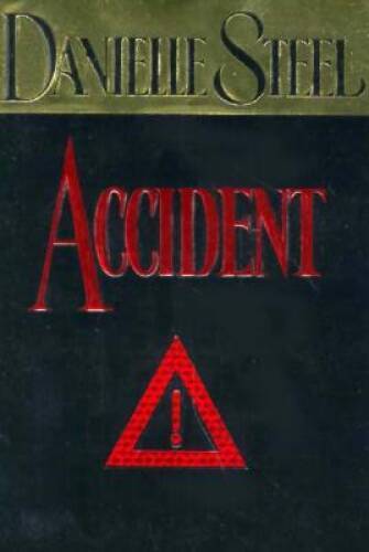 Accident – Hardcover By Steel, Danielle – GOOD