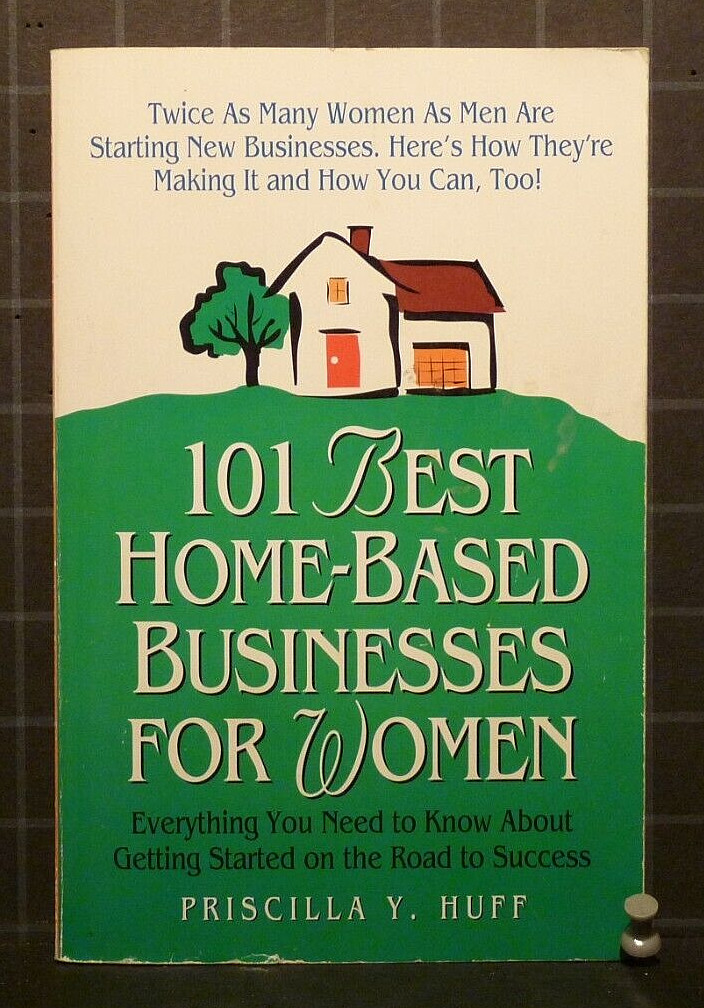 101 Best Home-Based Businesses for Women : Everything You Need to Know 957