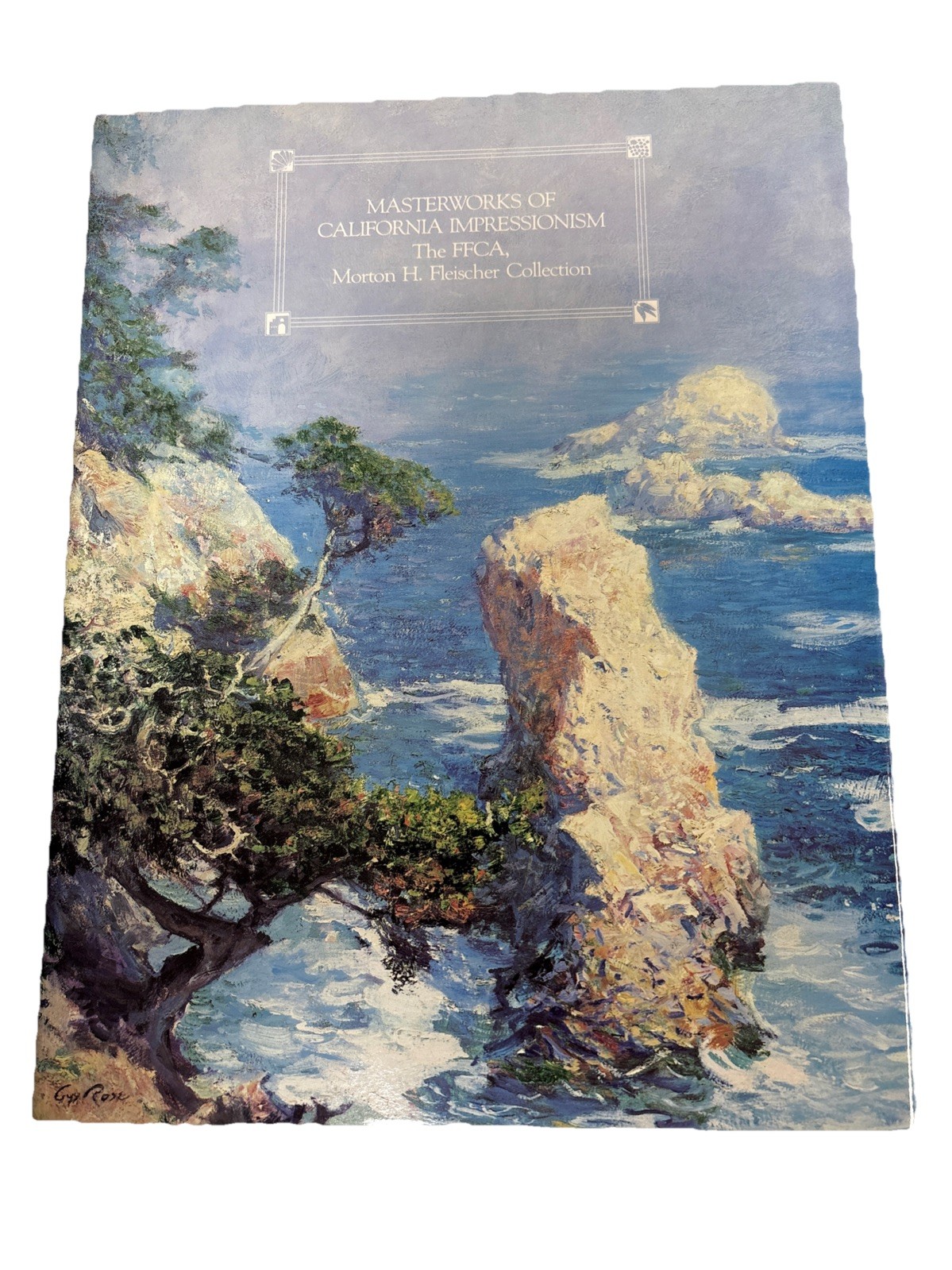 Fleischer on Masterworks of California Impressionism 1st Edition, Hard Back
