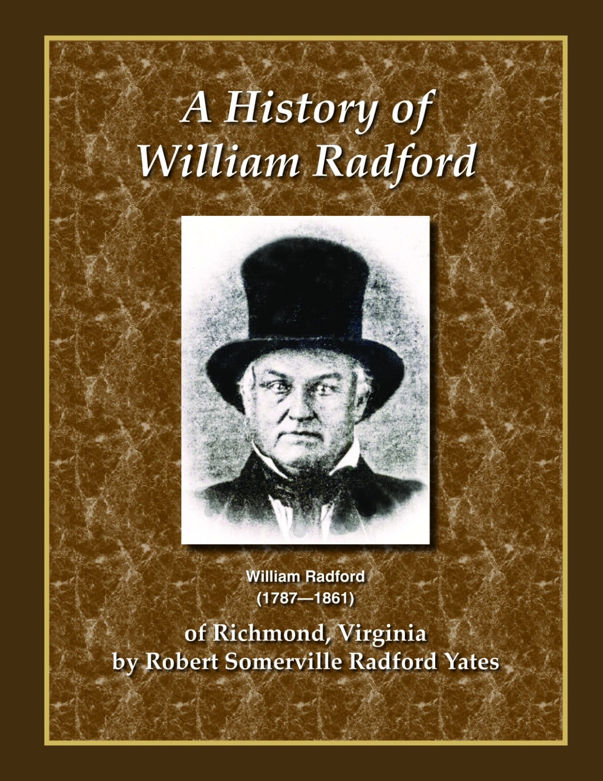 A History of William Radford of Richmond, Virginia