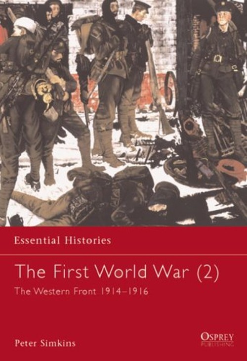 The First World War 2 : The Western Front 1914-1916 Paperback Pet