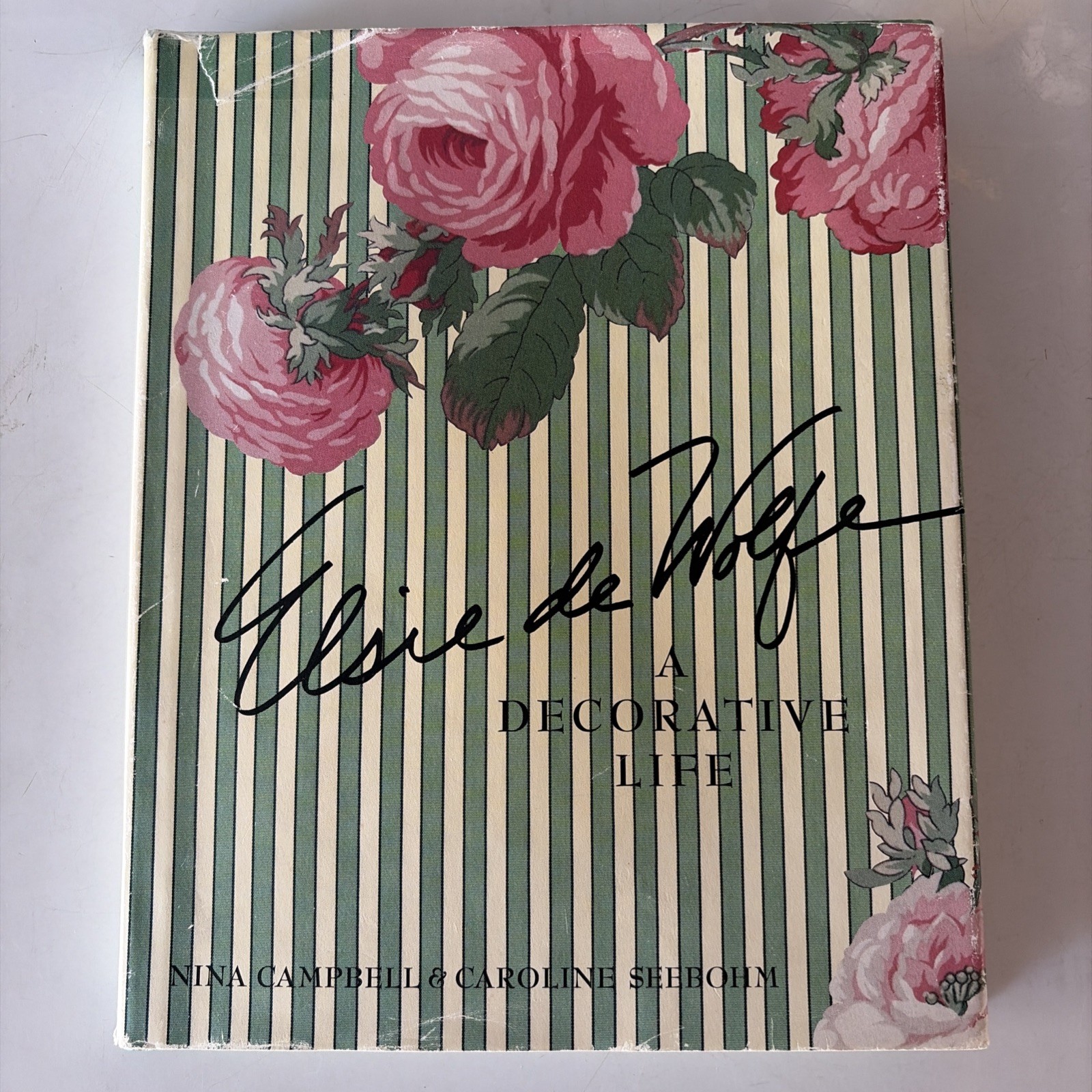 Elsie de Wolfe : A Decorative Life by Nina Campbell and Caroline Seebohm 1st Ed