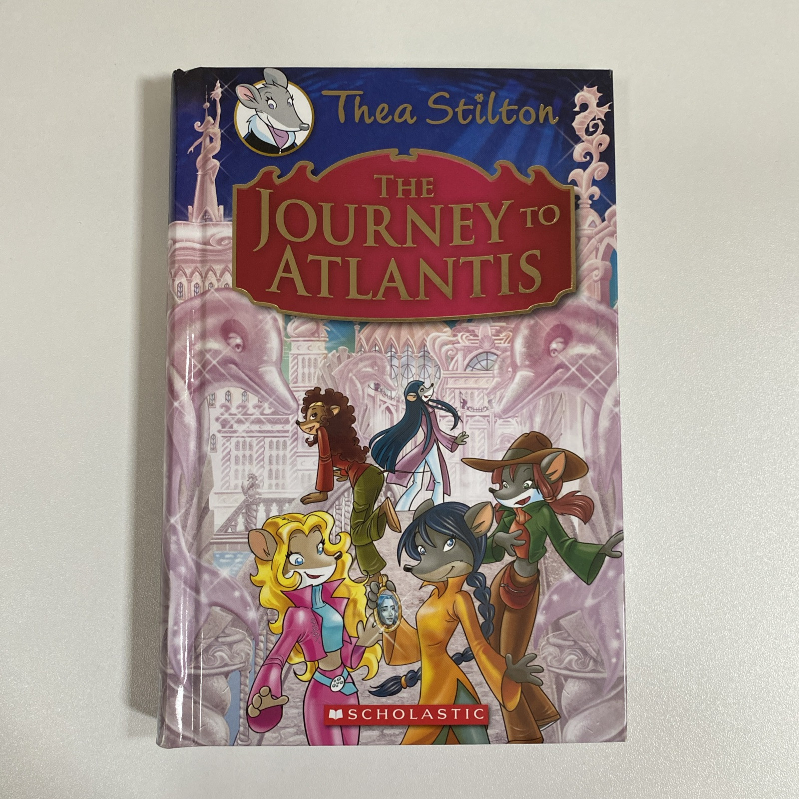 Thea Stilton, The Journey To Atlantis – Hardback Like New, 308 Pages
