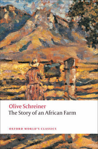 The Story of an African Farm (Oxford World’s Classics) – Paperback – GOOD