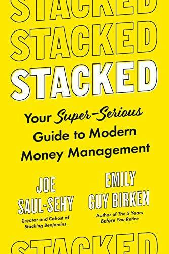 Stacked: Your Super-Serious Guide to Modern Money Management – VERY GOOD