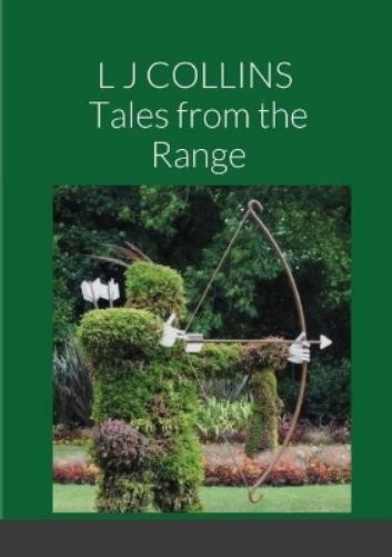 L J Collins Tales from the Range (Paperback) (UK IMPORT)