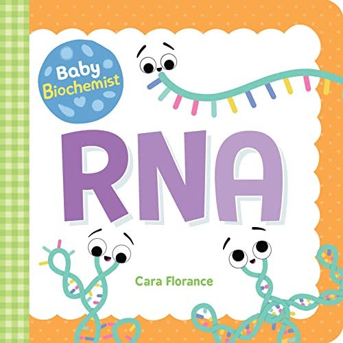 Baby Biochemist: RNA (Baby Uni – GOOD