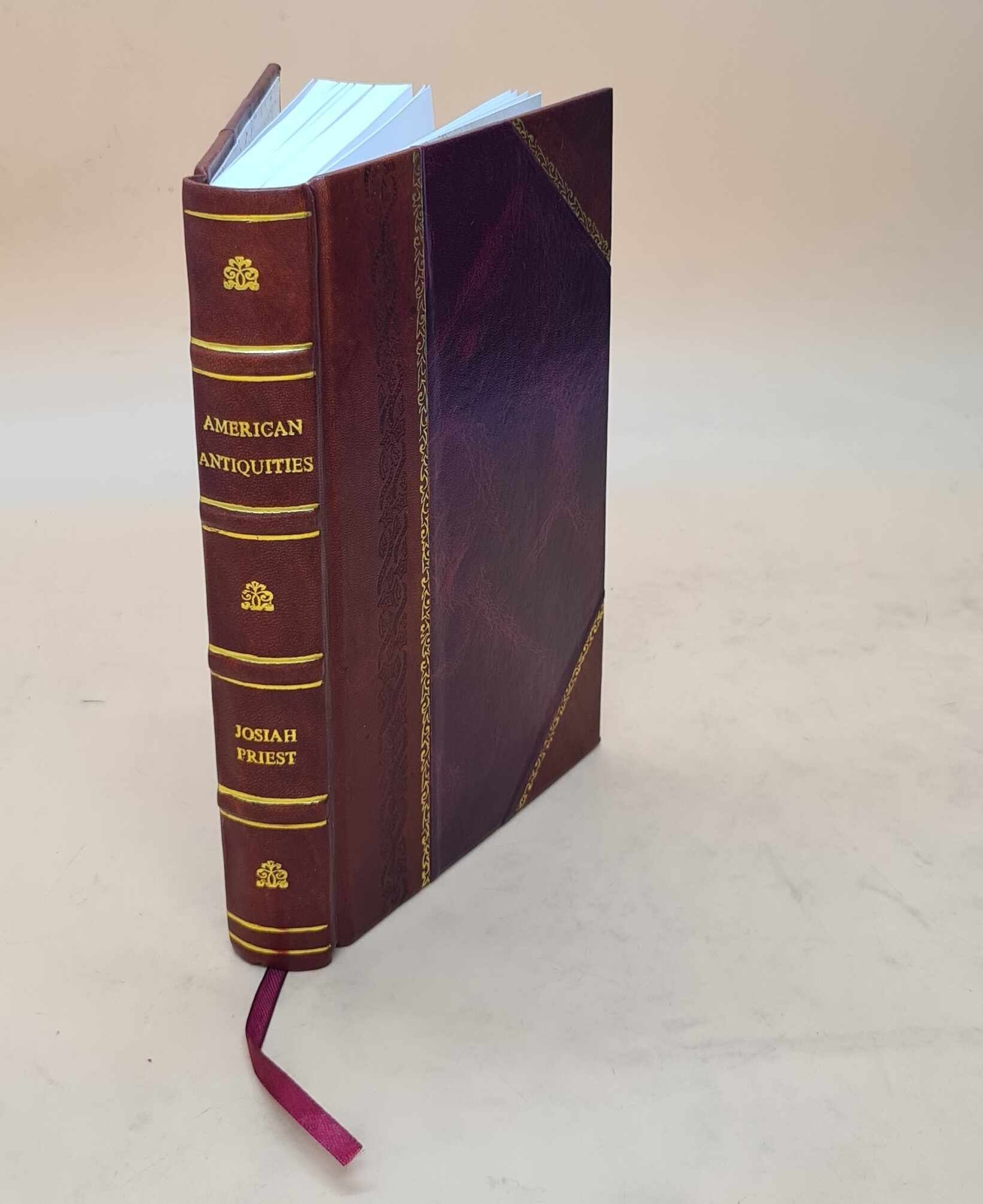 American Antiquities, And Discoveries In The West: Being An Exhi [Leather Bound]