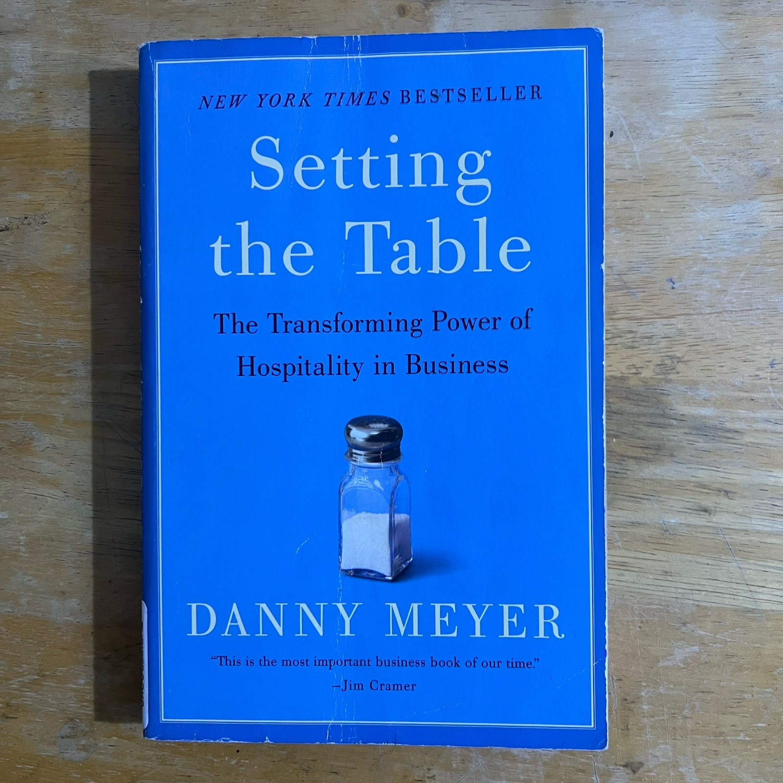 Setting the Table Transforming Power of Hospitality Danny Meyer 2008 Paperback