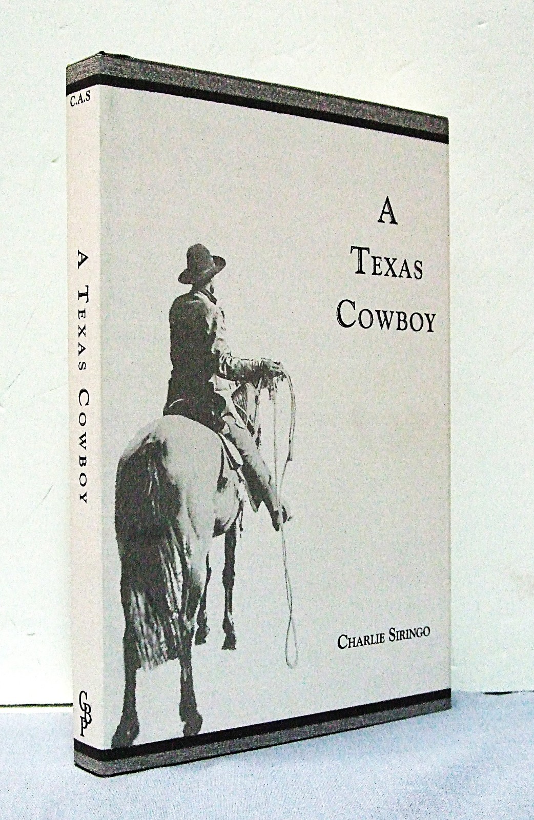 A Texas Cowboy by Charlie Siringo – New Hardcover with Dust Jacket