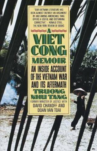 A Vietcong Memoir: An Inside Account of the Vietnam War and Its Aftermath – GOOD