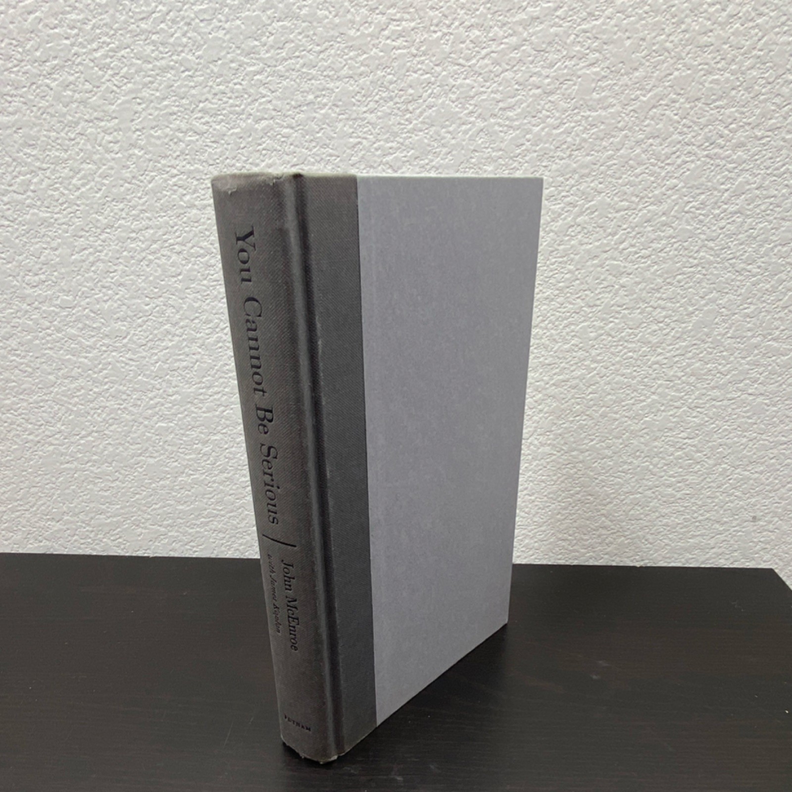 G. P. Putnam’s Sons You Cannot Be Serious John McEnroe Hardcover 2002 Tennis