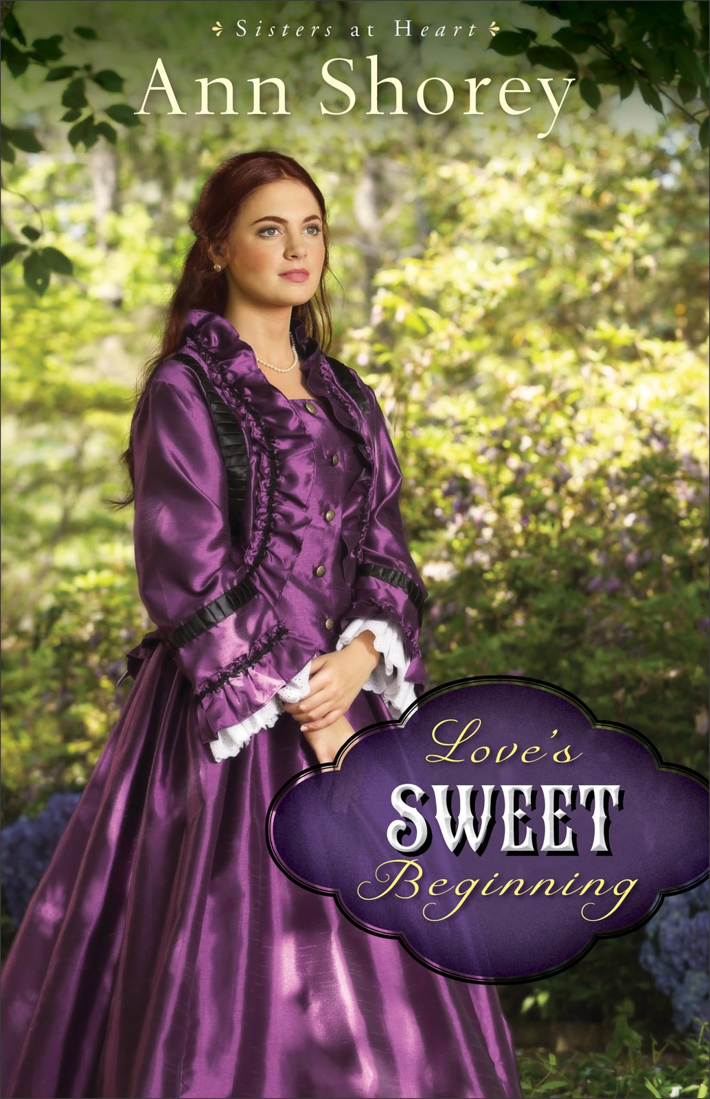 Love’s Sweet Beginning: A Novel (Sisters at Heart) – Shorey, Ann – Good – Se…