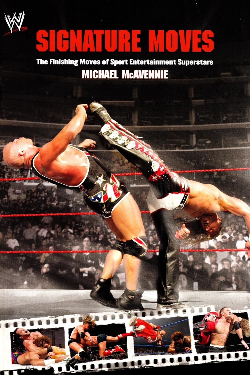 Signature Moves: The Finishing Moves of Sport Entertainment Superstars