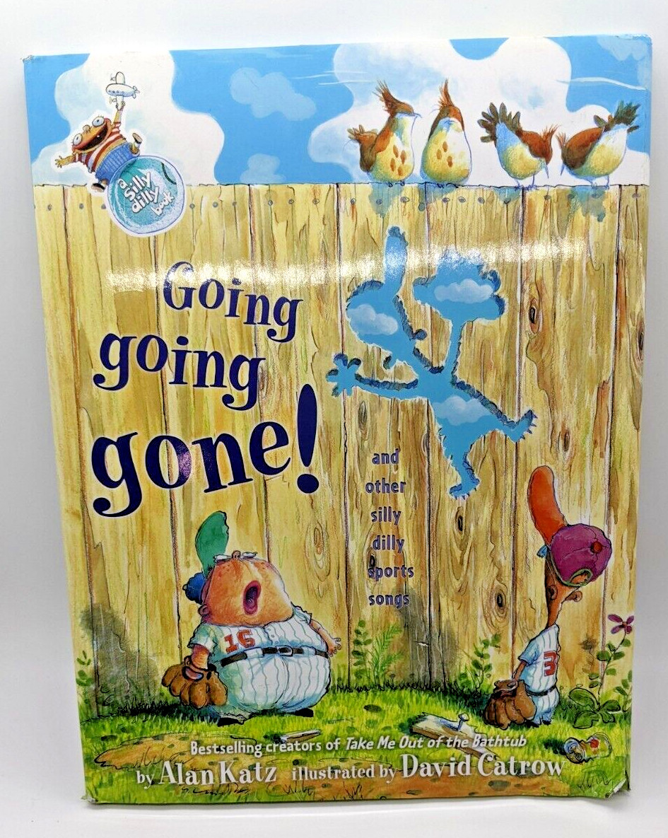 Going, Going, Gone!: And Other Silly Dilly Sports Songs (Hardcover, 2009)