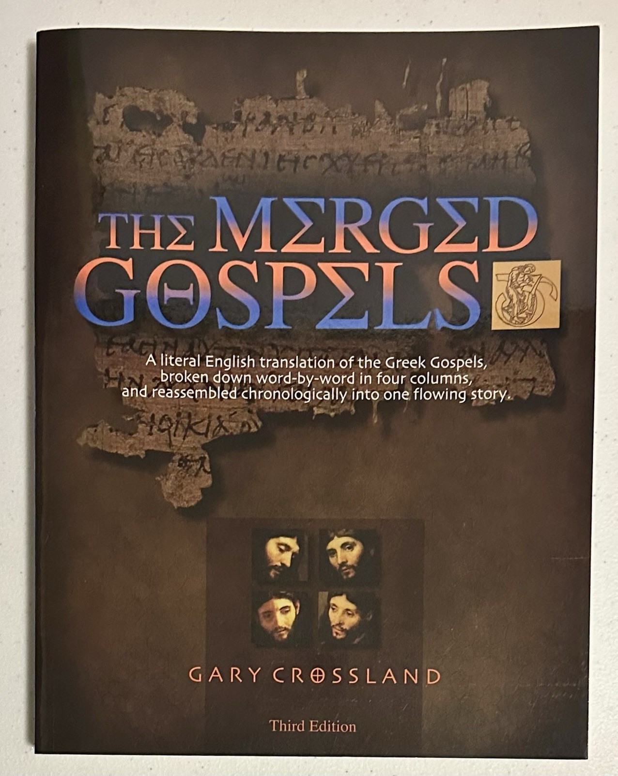 The Merged Gospels 3rd Edition Paperback (Signed) by Gary Crossland