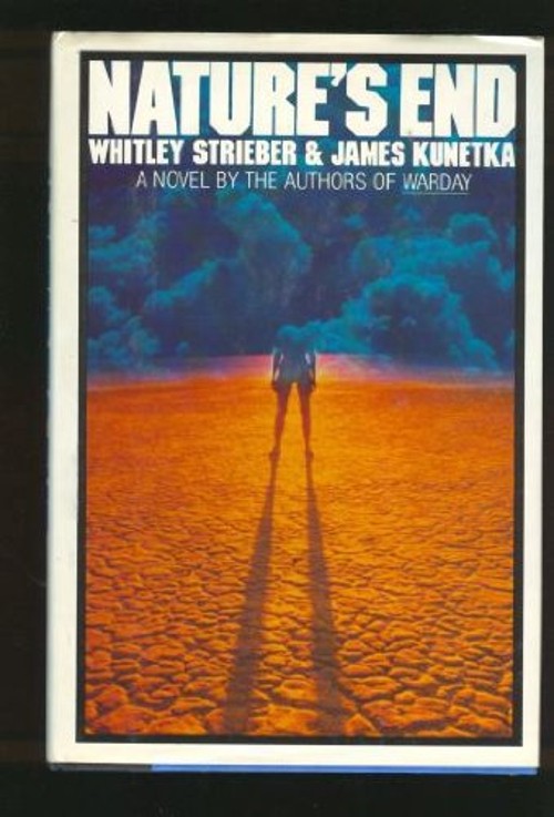 Nature’s End Hardcover Whitley, Kunetka, James W. Strieber