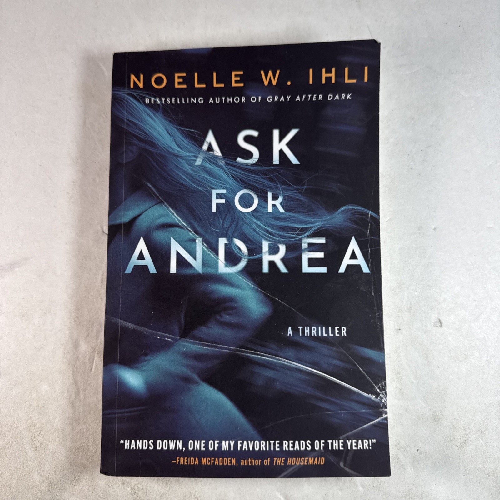 Ask for Andrea: A horror suspense thriller by Ihli, Noelle West Book The Fast