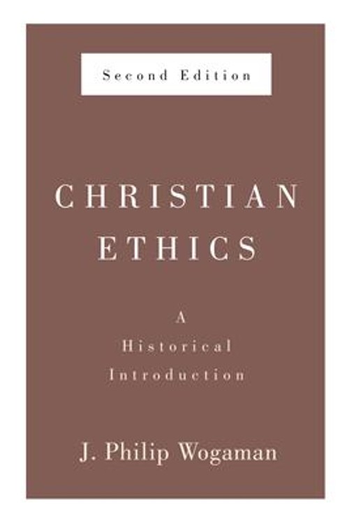 Christian Ethics, Second Edition : A Historical Introduction J. P