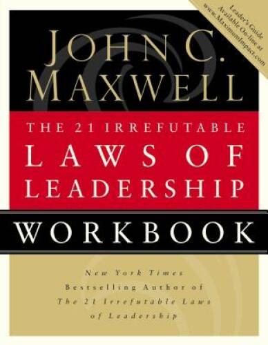 The 21 Irrefutable Laws Of Leadership, Workbook – Paperback – GOOD