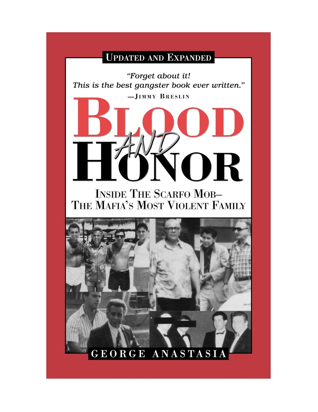 Blood and Honor: Inside the Scarfo Mob, the Mafia’s Most Violent Family, Upd…