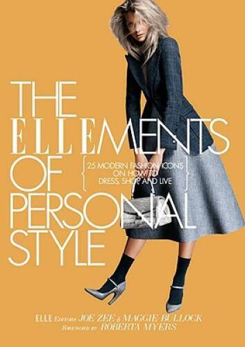 The ELLEments of Personal Style: 25 Modern Fashion Icons on How to Dress, – GOOD