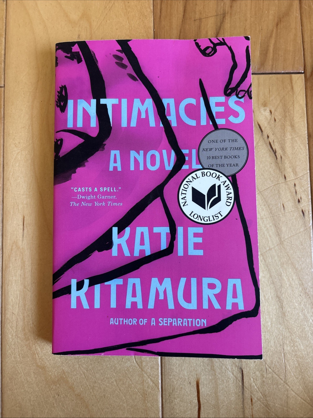 Intimacies : A Novel by Katie Kitamura (2022, Trade Paperback)