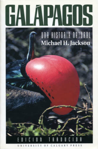 Galapagos: A Natural History, Revised and Expanded – Paperback – GOOD