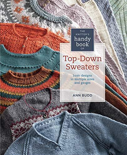 Knitter’s Handy Book of Top-Down Sweaters…, Budd, Ann