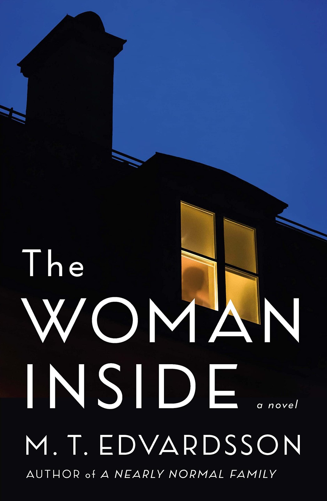 The Woman Inside: A Novel – paperback Edvardsson, M. T.