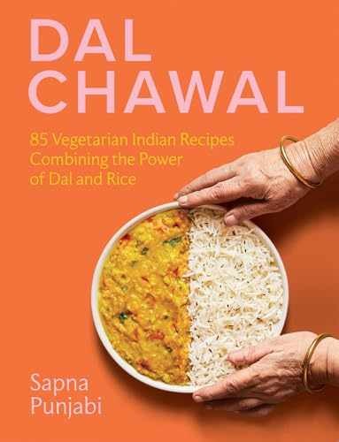 Dal Chawal: 85 Vegetarian Indian – Hardcover, by Punjabi Sapna – Acceptable