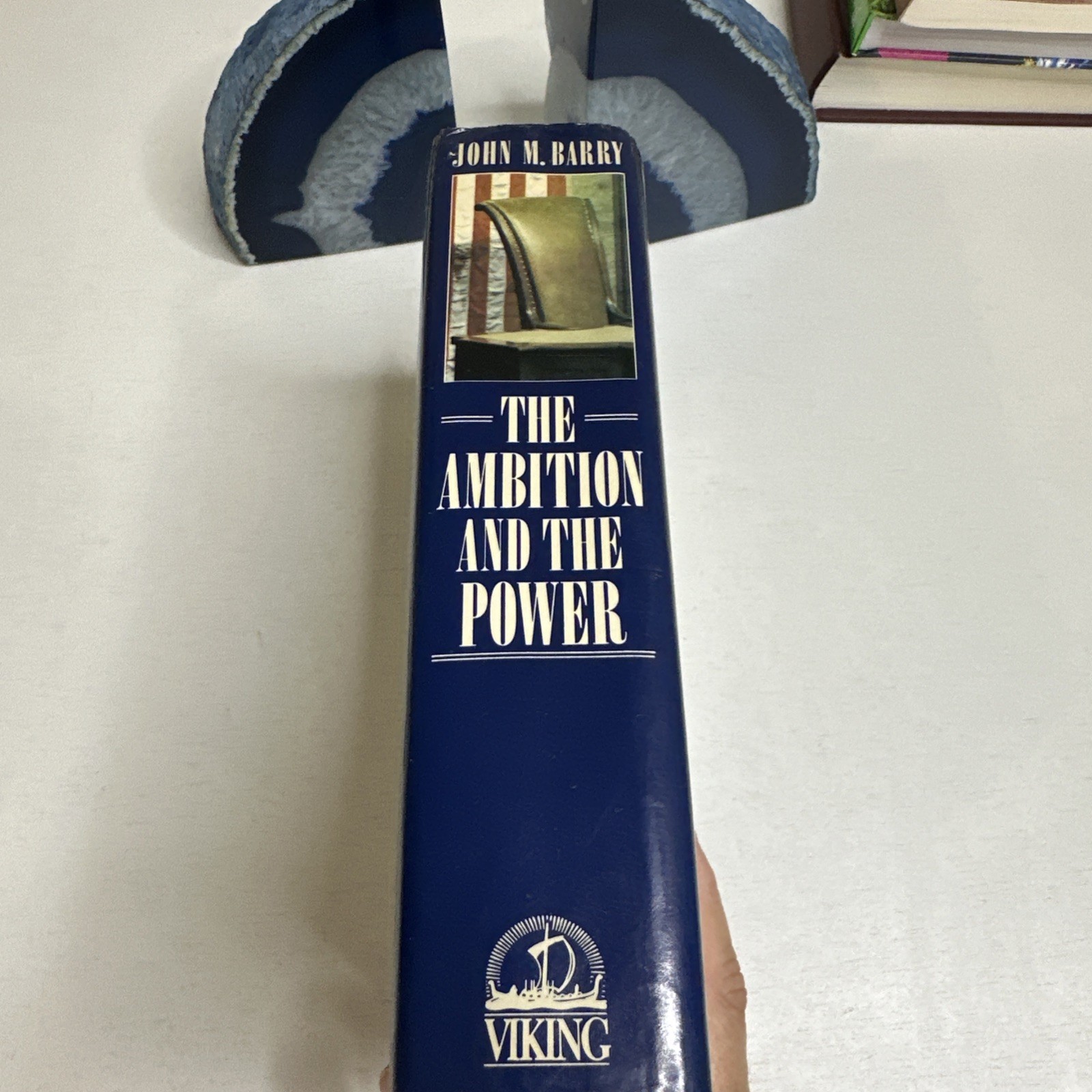 The Ambition and the Power: The – Hardcover, by Barry John M. SIGNED 1st Edition